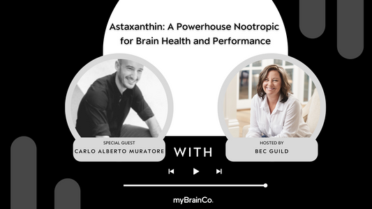 PODCAST: Astaxanthin: A Powerhouse Nootropic for Brain Health and Performance