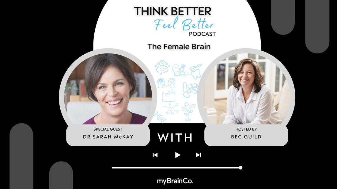 Podcast: The Female Brain, with Neuroscientist Dr Sarah McKay