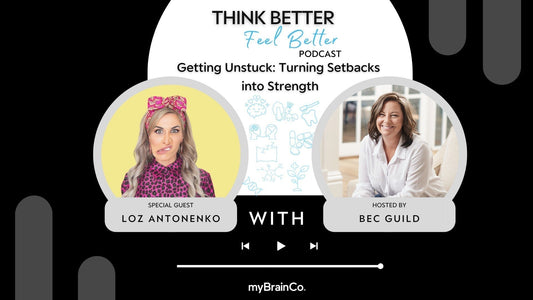 PODCAST: Getting Unstuck: Turning Setbacks Into Strength with Loz Antonenko